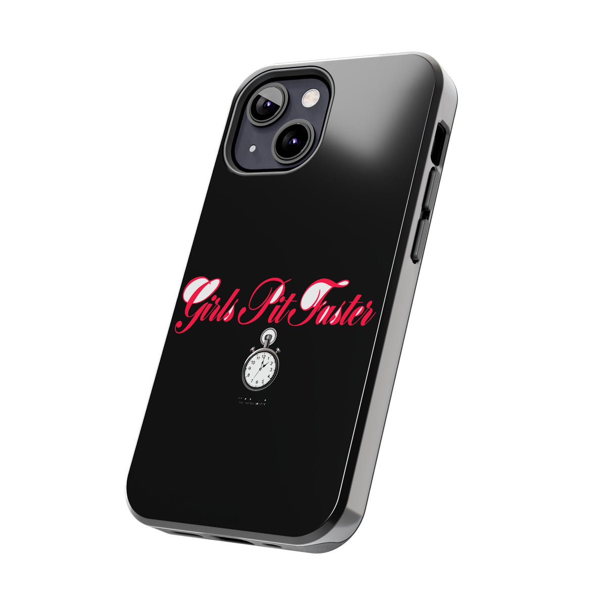 Girls Pit Faster — iPhone Tough Case