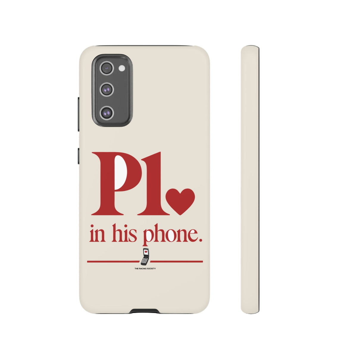 P1 In His Phone — Samsung Galaxy Tough Case