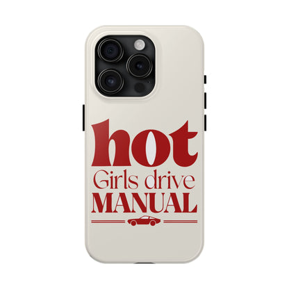 Hot Girls Drive Manual — iPhone Tough Case