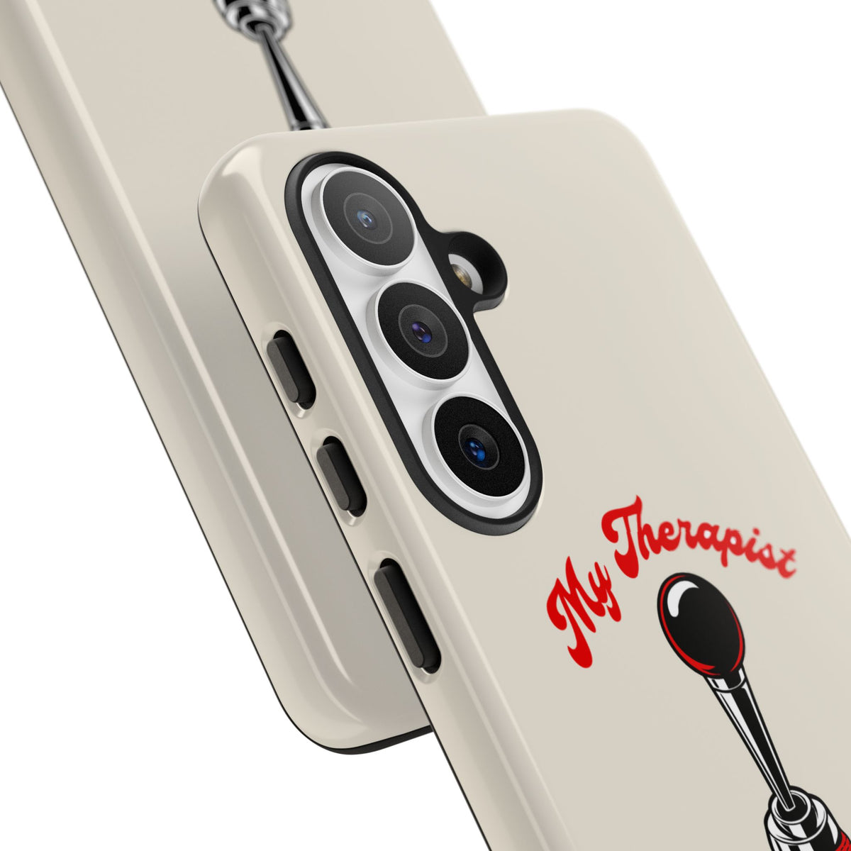 My Therapist Has Six Gears — Samsung Galaxy Tough Case