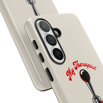 My Therapist Has Six Gears — Samsung Galaxy Tough Case