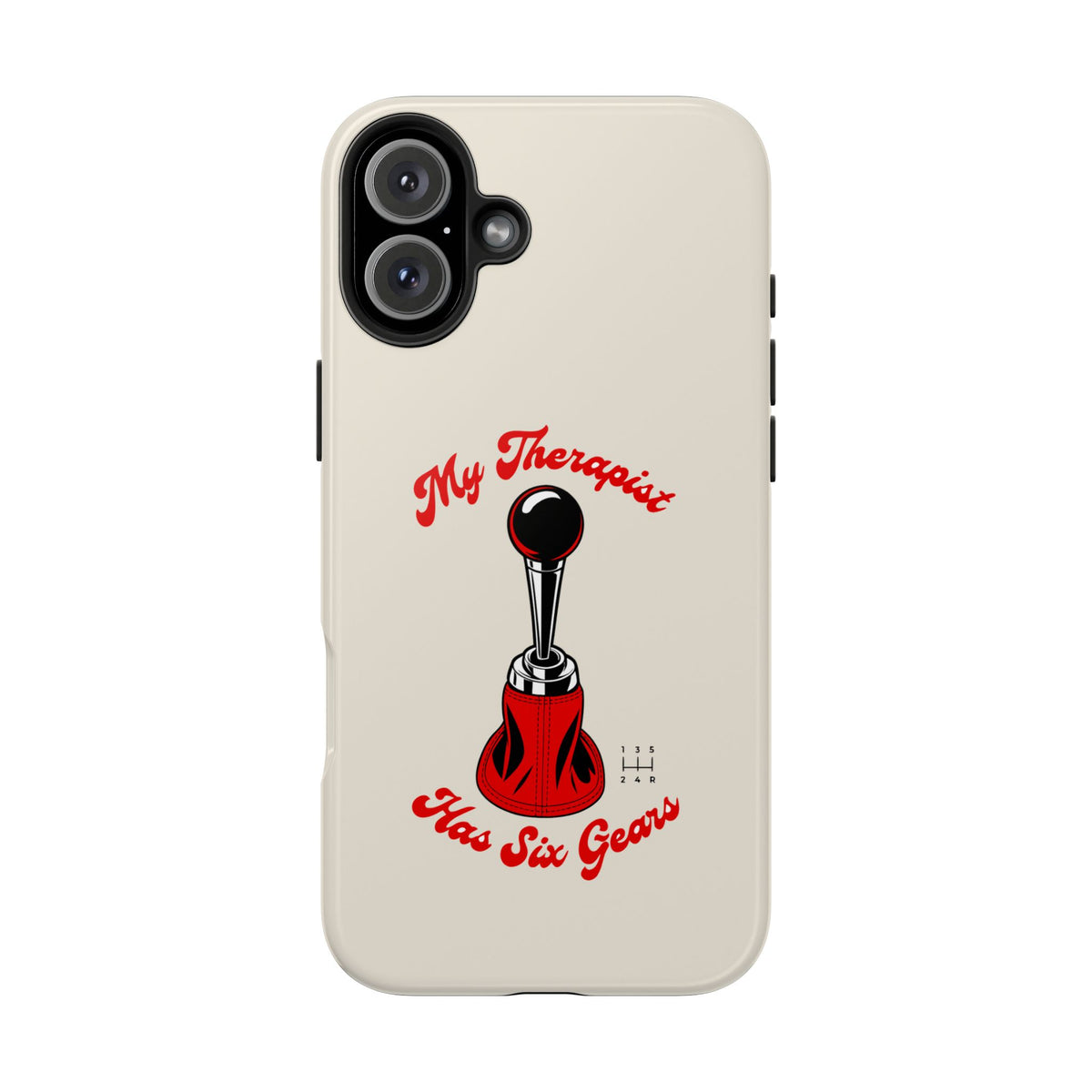 My Therapist Has Six Gears — iPhone Tough Case