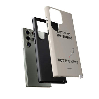Listen To The Engine, Not The News — Samsung Galaxy Tough Case