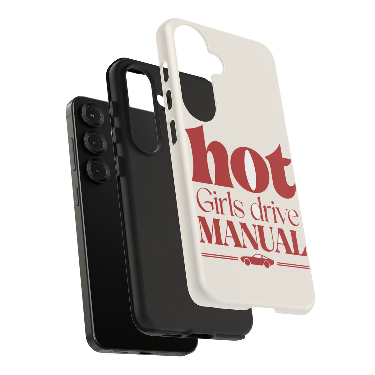 Hot Girls Drive Manual — Samsung Galaxy Tough Case