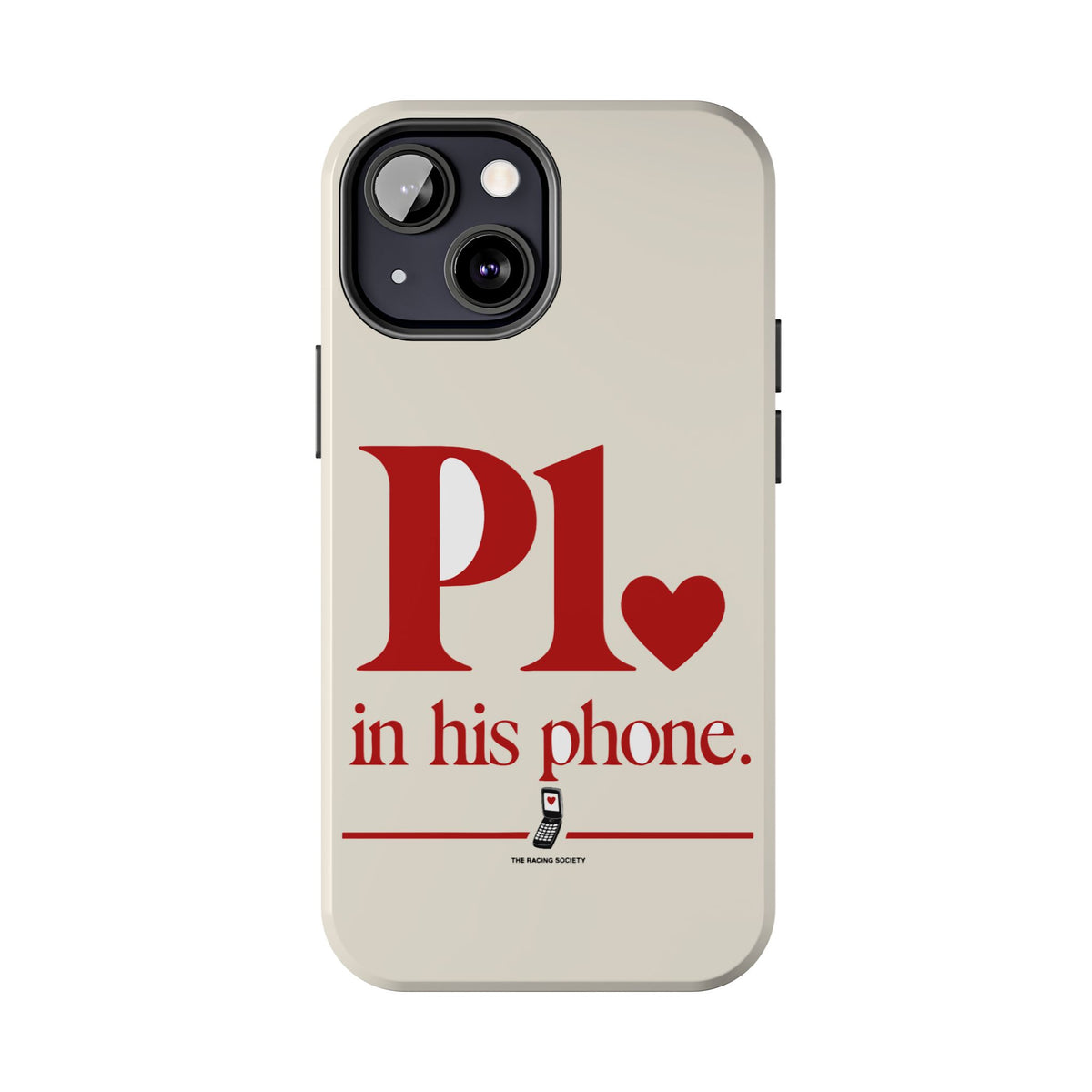 P1 In His Phone — iPhone Tough Case