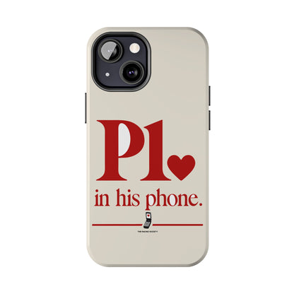 P1 In His Phone — iPhone Tough Case