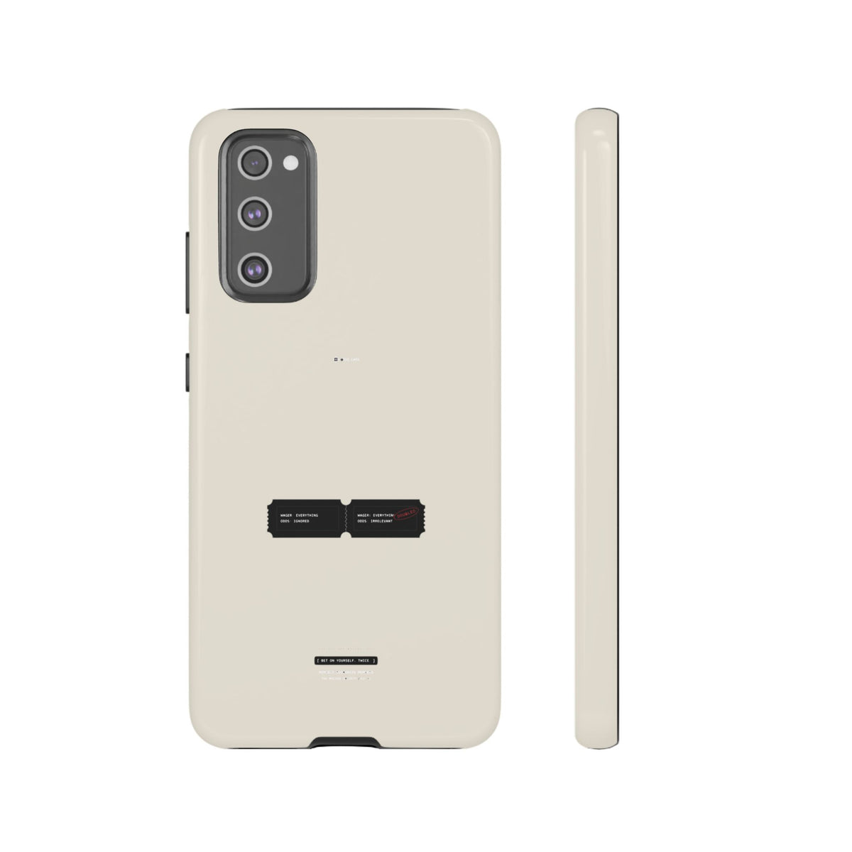 Bet On Yourself. Twice. — Samsung Galaxy Tough Case
