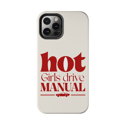 Hot Girls Drive Manual — iPhone Tough Case
