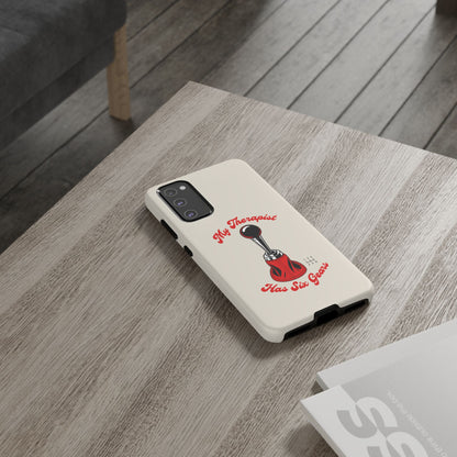 My Therapist Has Six Gears — Samsung Galaxy Tough Case