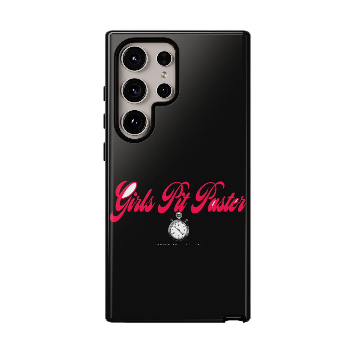 Girls Pit Faster Stopwatch — Samsung Galaxy Tough Case