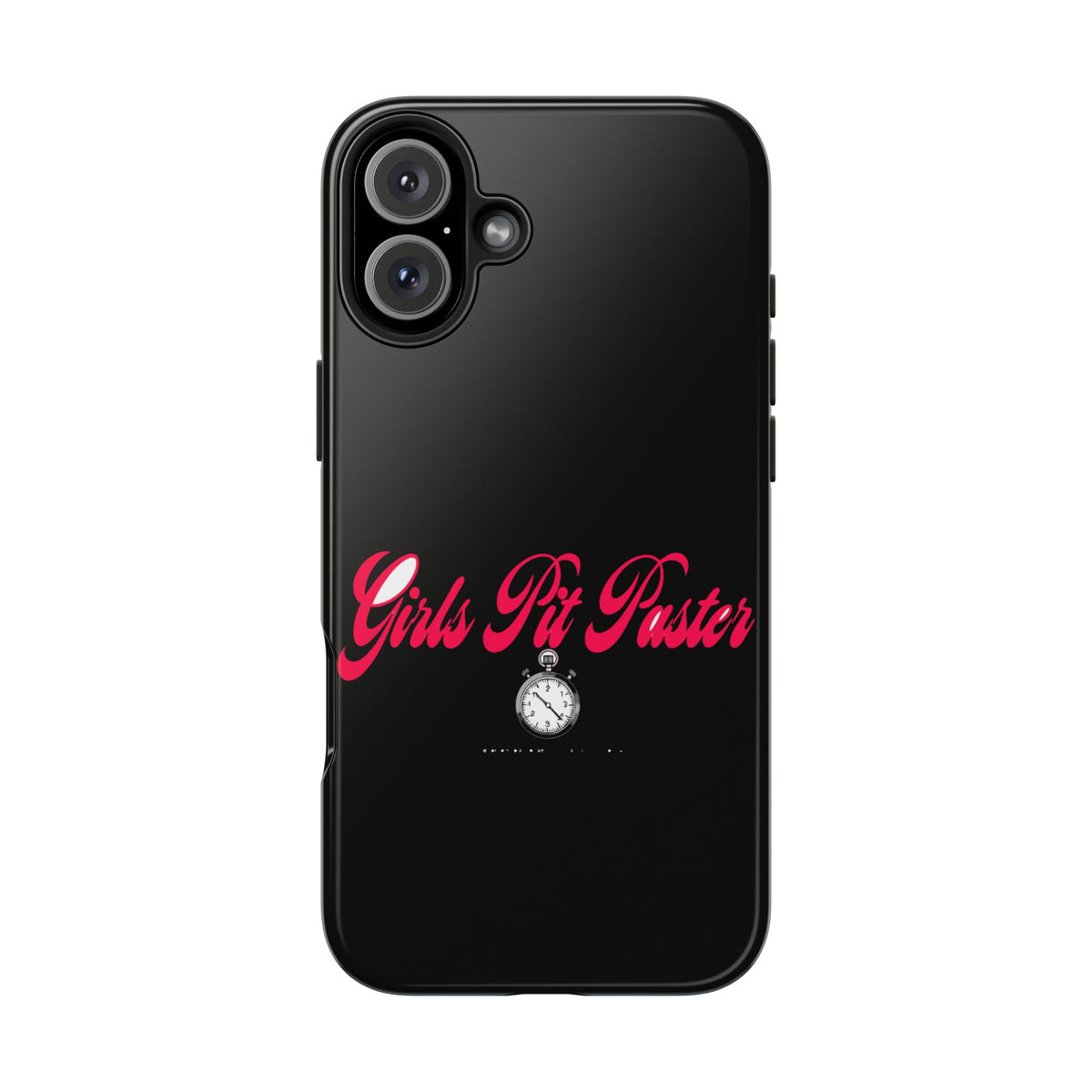 Girls Pit Faster Stopwatch — iPhone Tough Case