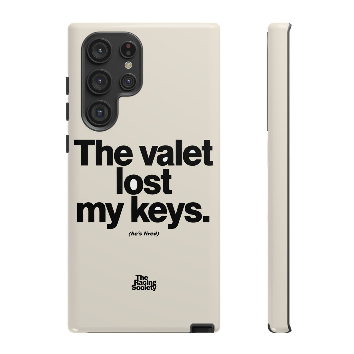 The Valet Lost My Keys — Samsung Galaxy Tough Case