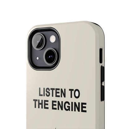 Listen To The Engine — iPhone Tough Case