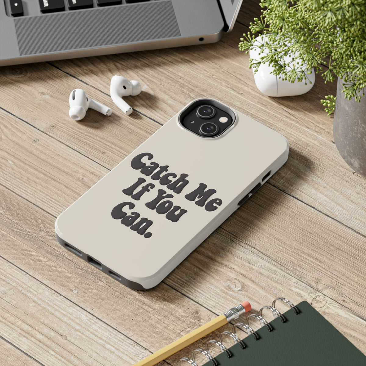 Catch Me If You Can — iPhone Tough Case