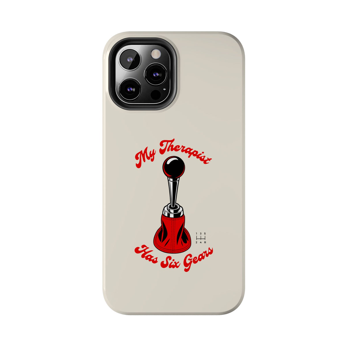 My Therapist Has Six Gears — iPhone Tough Case
