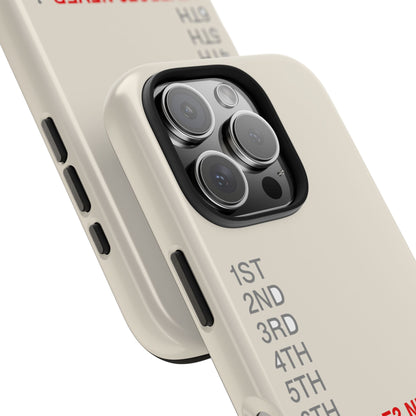 Reverse? Never. — iPhone Tough Case