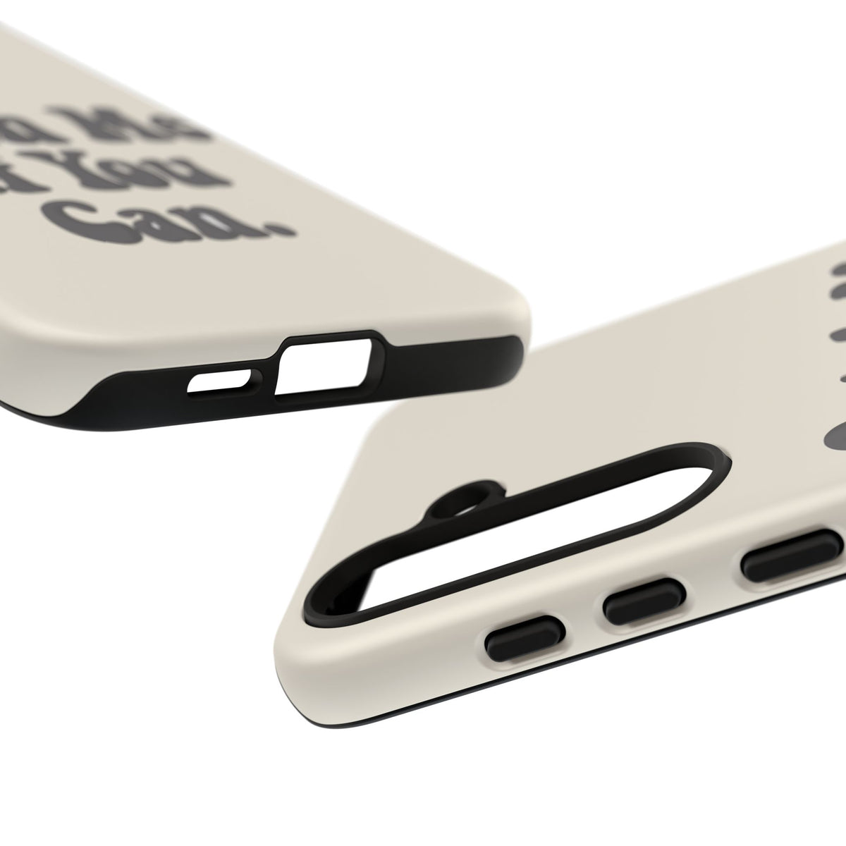 Catch Me If You Can — Samsung Galaxy Tough Case