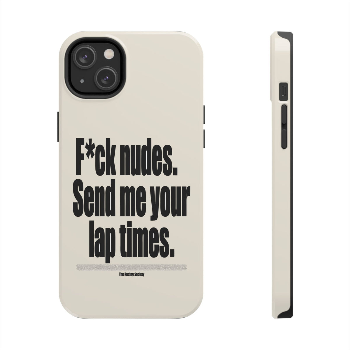 Send Me Your Lap Times — iPhone Tough Case
