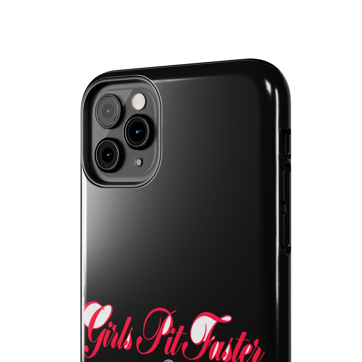Girls Pit Faster — iPhone Tough Case