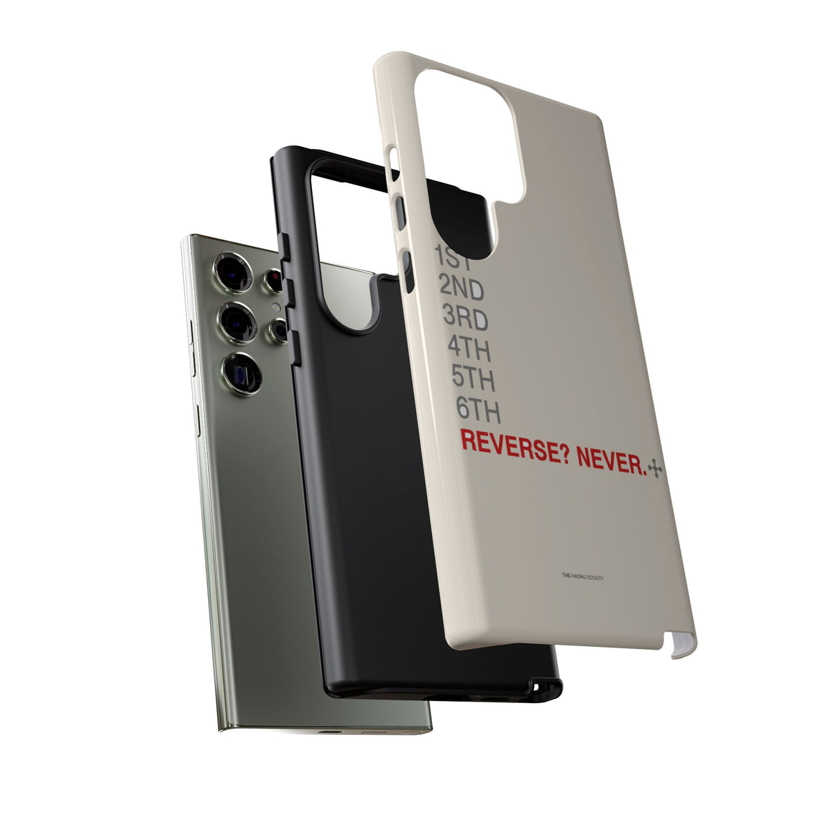 Reverse? Never. — Samsung Galaxy Tough Case