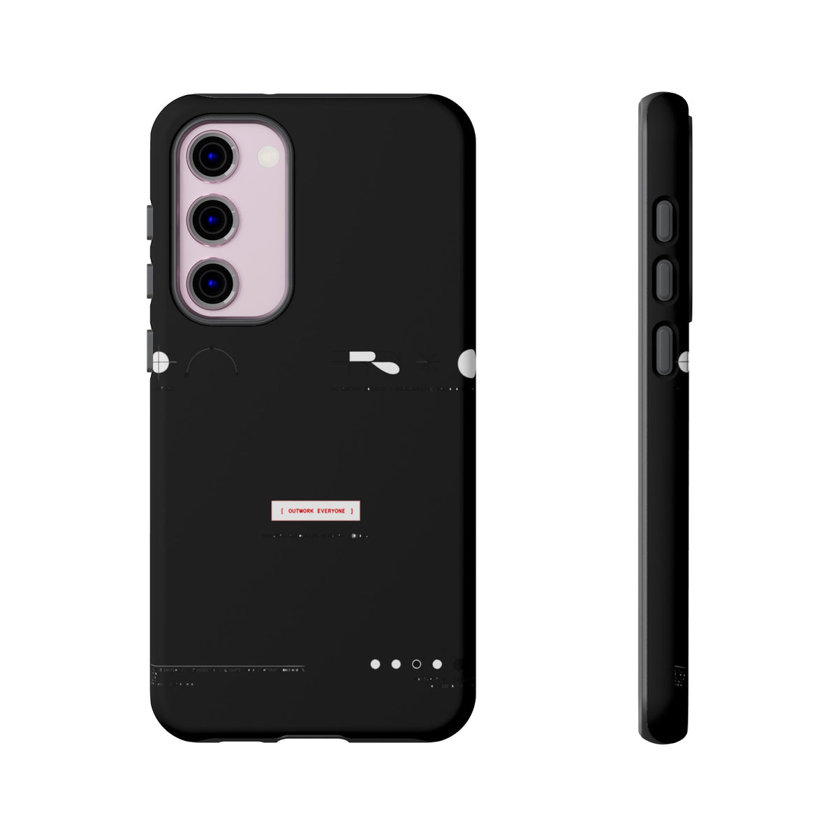 Outwork Everyone — Samsung Galaxy Tough Case