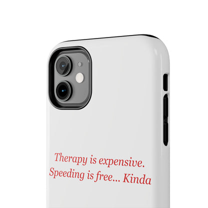 Therapy Is Expensive — iPhone Tough Case