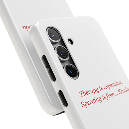 Therapy Is Expensive — iPhone Tough Case