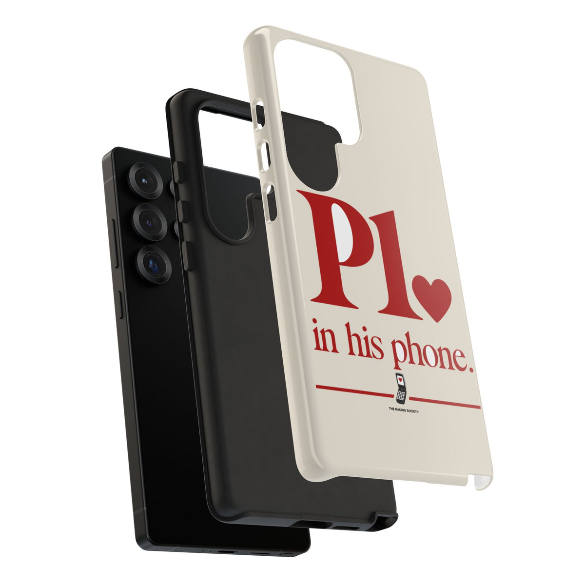 P1 In His Phone — Samsung Galaxy Tough Case