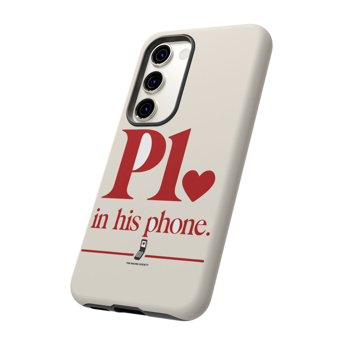 P1 In His Phone — Samsung Galaxy Tough Case