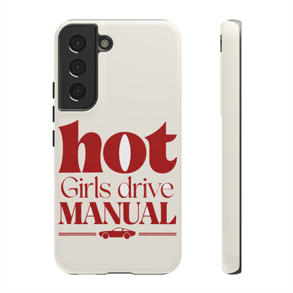 Hot Girls Drive Manual — Samsung Galaxy Tough Case