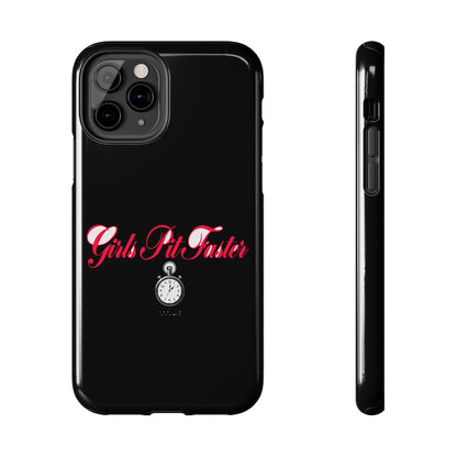 Girls Pit Faster — iPhone Tough Case