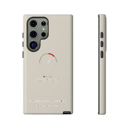 Pressure Is A Privilege — Samsung Galaxy Tough Case