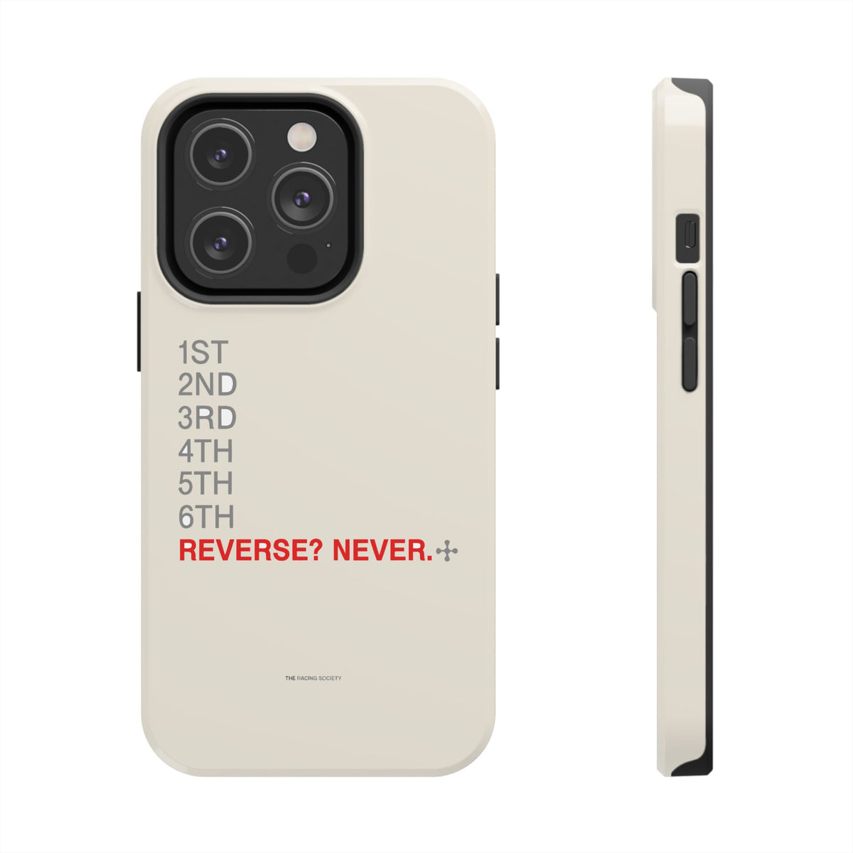 Reverse? Never. — iPhone Tough Case