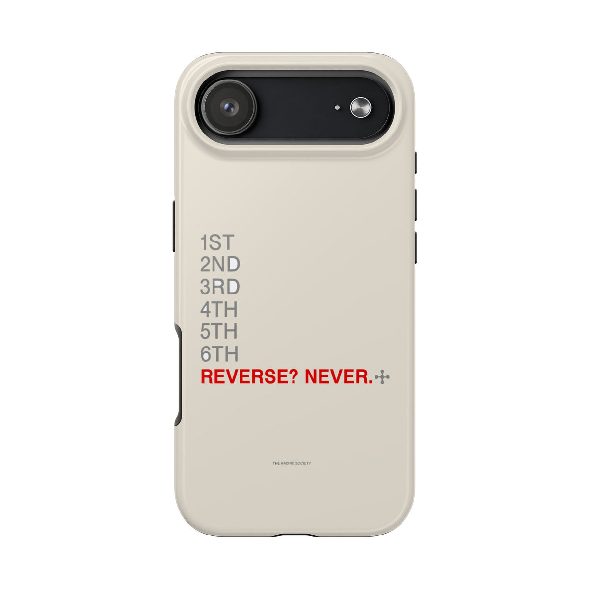 Reverse? Never. — iPhone Tough Case
