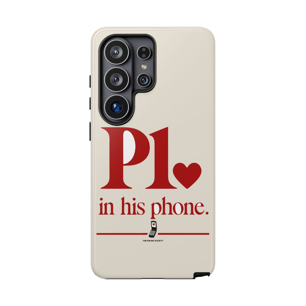 P1 In His Phone — Samsung Galaxy Tough Case