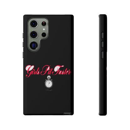 Girls Pit Faster — Samsung Galaxy Tough Case
