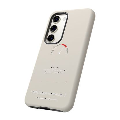 Pressure Is A Privilege — Samsung Galaxy Tough Case