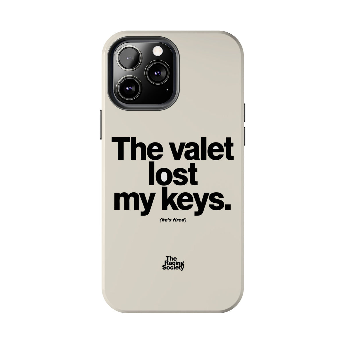 The Valet Lost My Keys — iPhone Tough Case