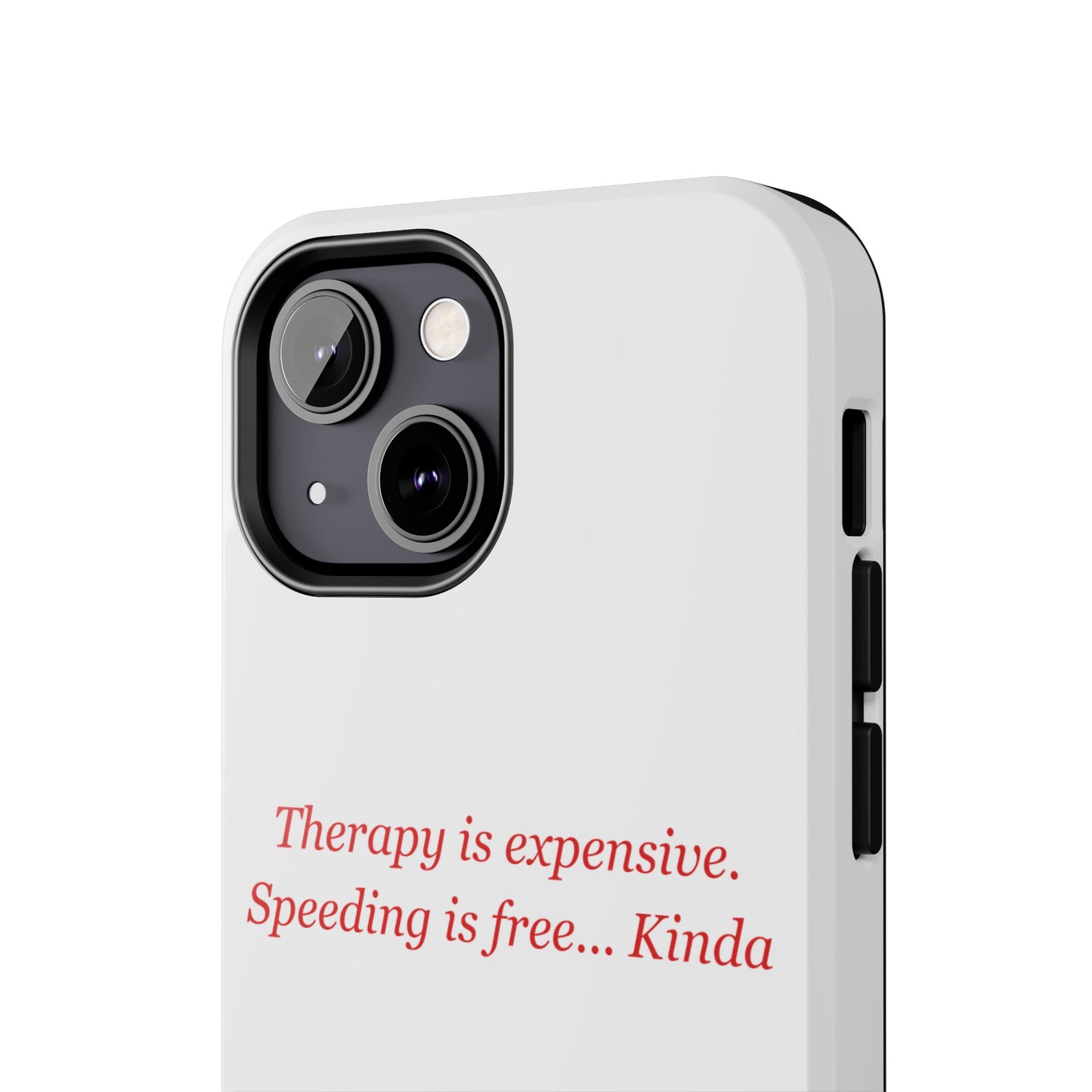 Therapy Is Expensive — iPhone Tough Case