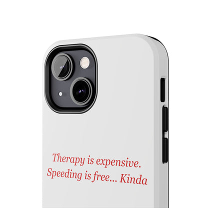 Therapy Is Expensive — iPhone Tough Case