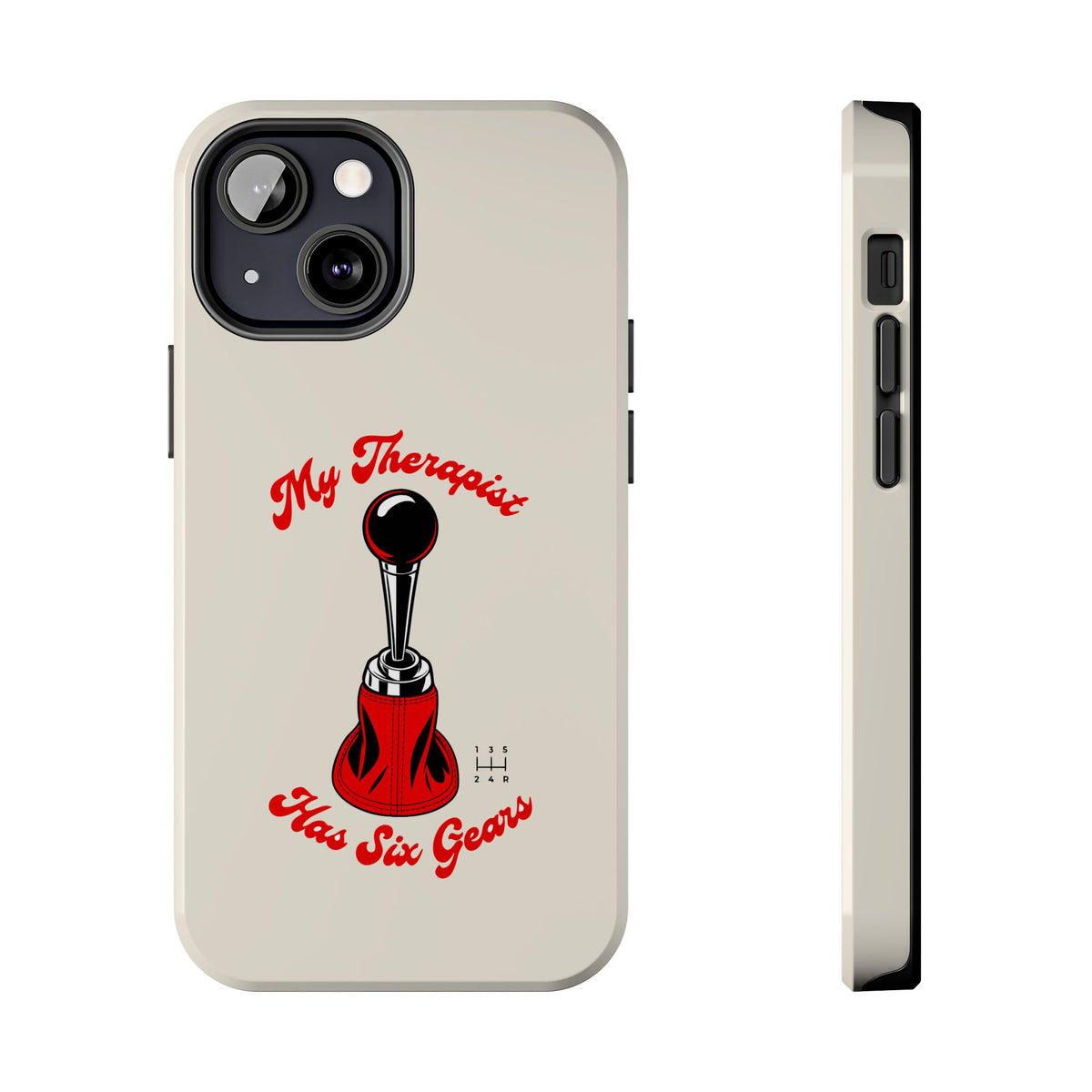 My Therapist Has Six Gears — iPhone Tough Case