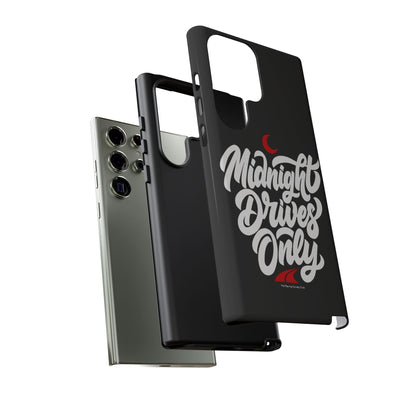 Midnight Drives Only — Samsung Galaxy Tough Case