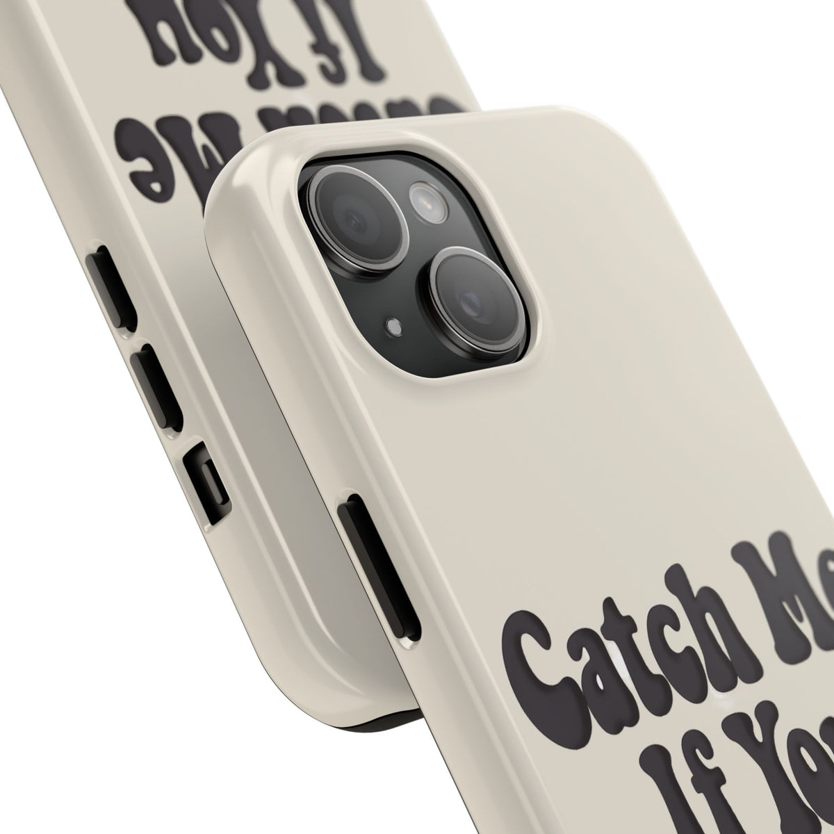Catch Me If You Can — iPhone Tough Case
