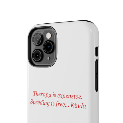 Therapy Is Expensive — iPhone Tough Case
