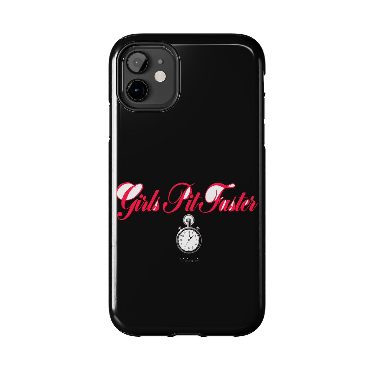 Girls Pit Faster — iPhone Tough Case