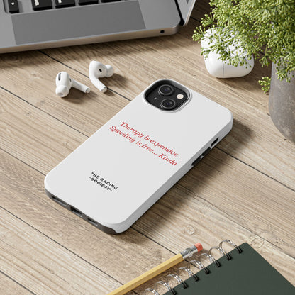 Therapy Is Expensive — iPhone Tough Case