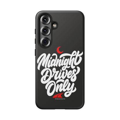 Midnight Drives Only — Samsung Galaxy Tough Case