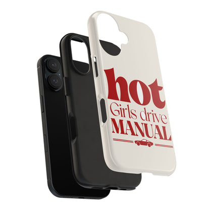 Hot Girls Drive Manual — iPhone Tough Case