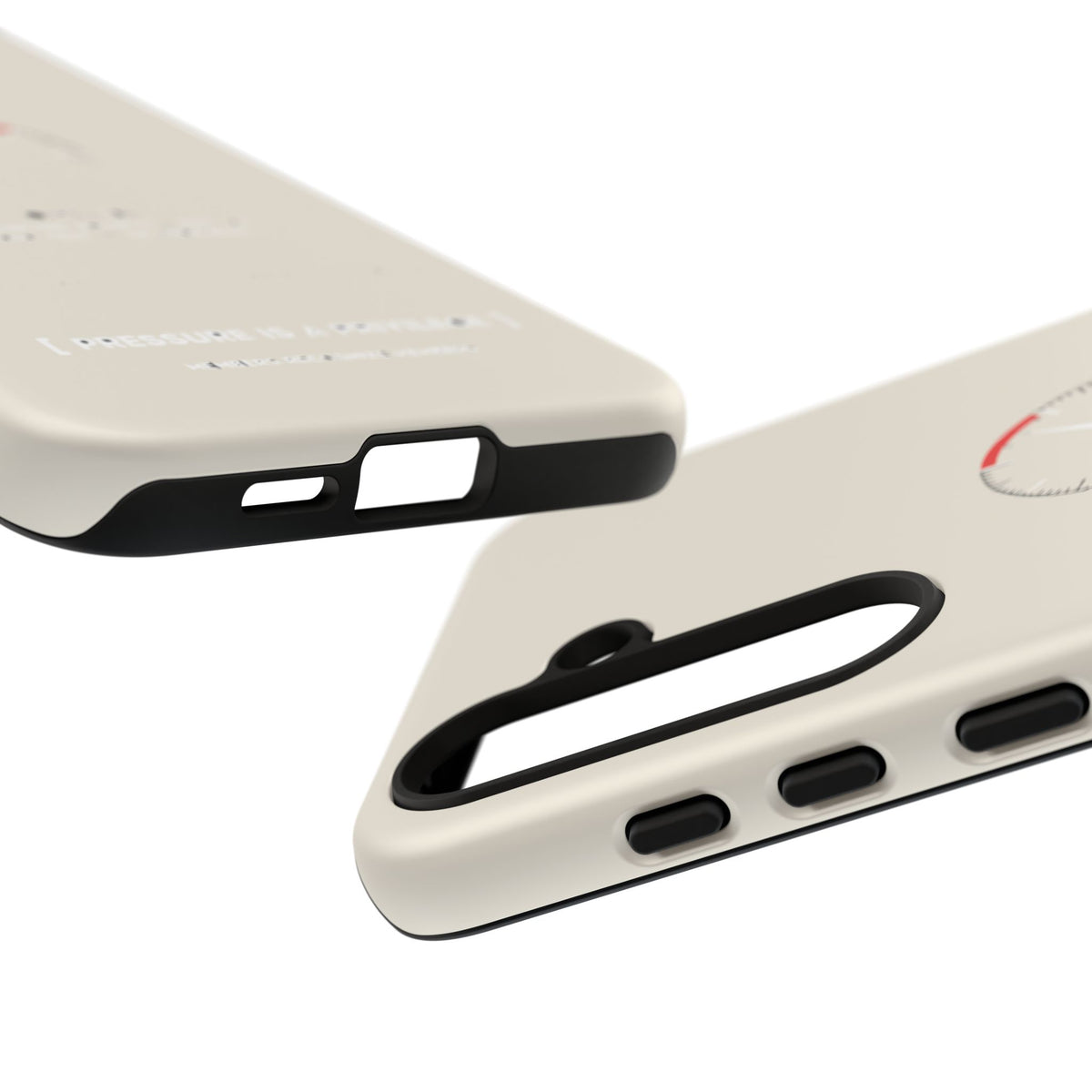 Pressure Is A Privilege — Samsung Galaxy Tough Case