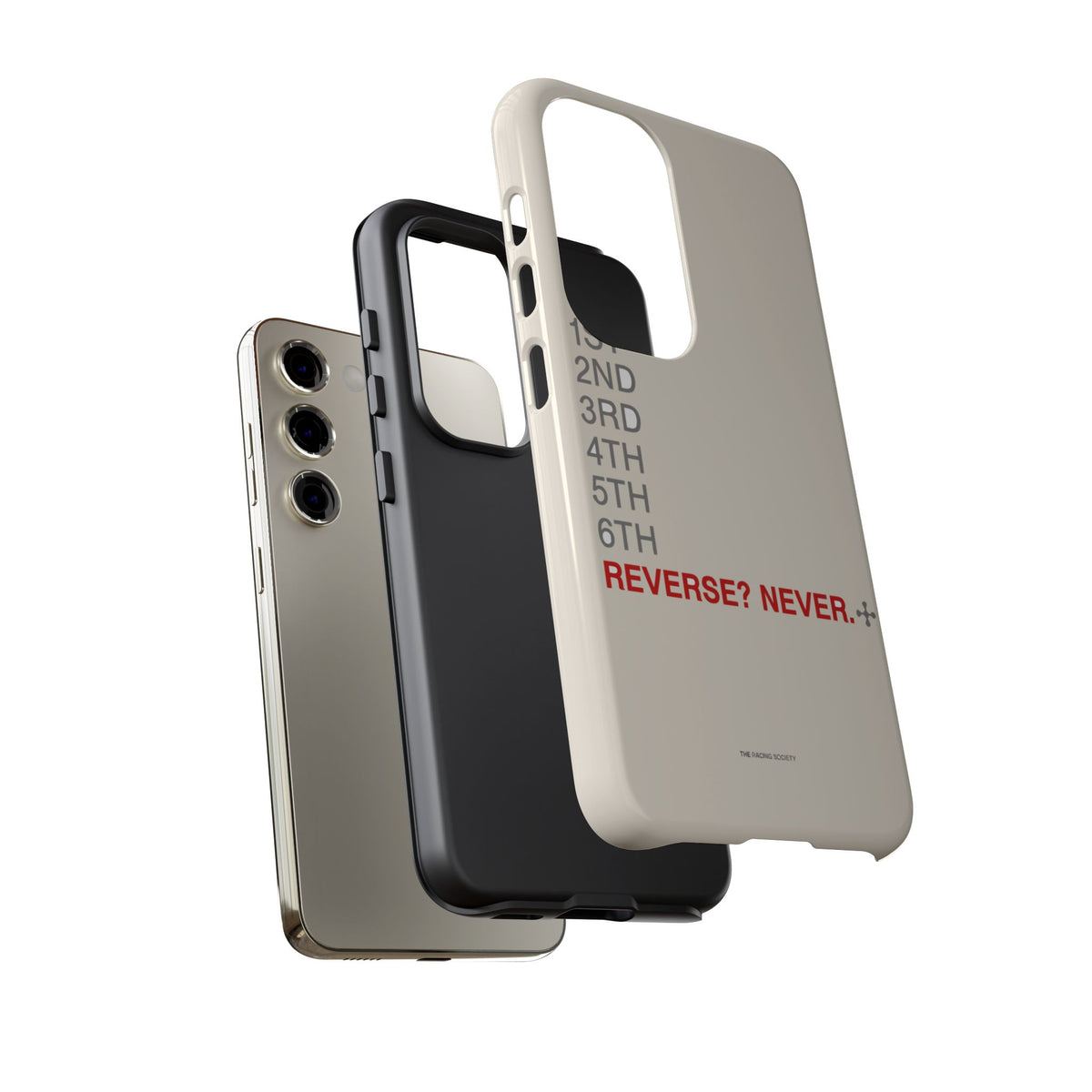 Reverse? Never. — Samsung Galaxy Tough Case